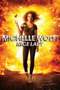 Michelle Wolf: Nice Lady-free