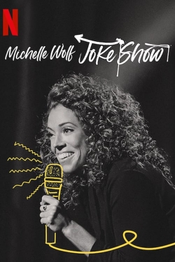 Michelle Wolf: Joke Show-free