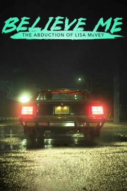 Believe Me: The Abduction of Lisa McVey-free