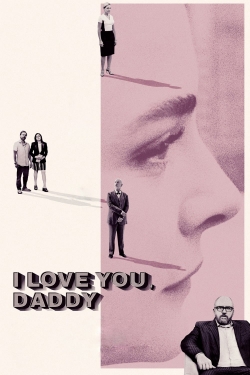 I Love You, Daddy-free