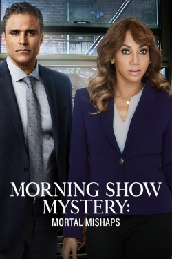 Morning Show Mystery: Mortal Mishaps-free