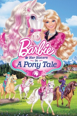 Barbie & Her Sisters in A Pony Tale-free