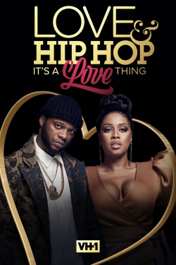 Love & Hip Hop: It’s a Love Thing-free