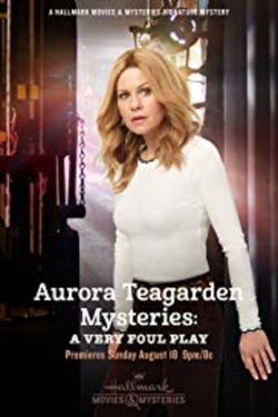 Aurora Teagarden Mysteries: A Very Foul Play-free