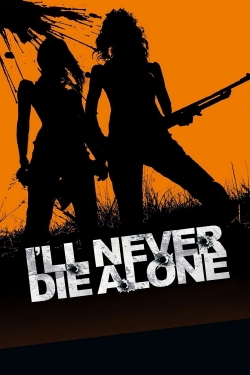 I'll Never Die Alone-free