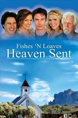 Fishes 'n Loaves: Heaven Sent-free