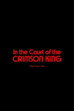 King Crimson - In The Court of The Crimson King: King Crimson at 50-free