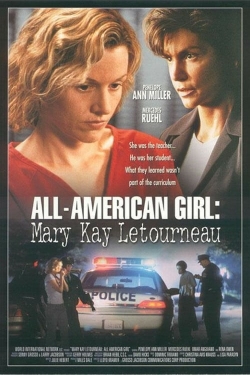 All-American Girl: The Mary Kay Letourneau Story-free