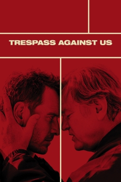 Trespass Against Us-free