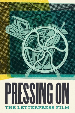 Pressing On: The Letterpress Film-free