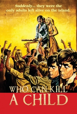 Who Can Kill a Child?-free