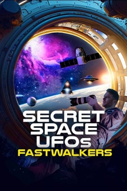 Secret Space UFOs: Fastwalkers-free