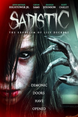 Sadistic: The Exorcism Of Lily Deckert-free