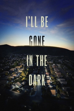 I'll Be Gone in the Dark-free