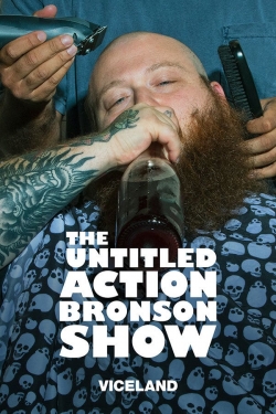 The Untitled Action Bronson Show-free