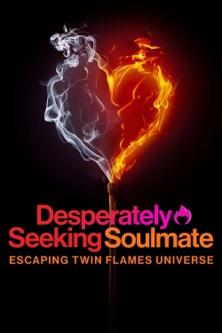 Desperately Seeking Soulmate: Escaping Twin Flames Universe-free