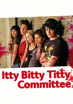 Itty Bitty Titty Committee-free