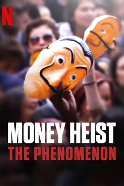Money Heist: The Phenomenon-free