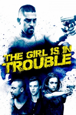 The Girl Is in Trouble-free