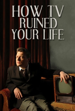 How TV Ruined Your Life-free