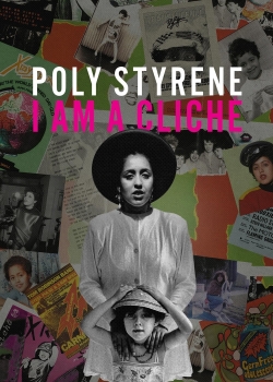 Poly Styrene: I Am a Cliché-free