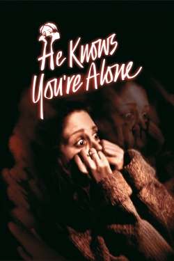 He Knows You're Alone-free
