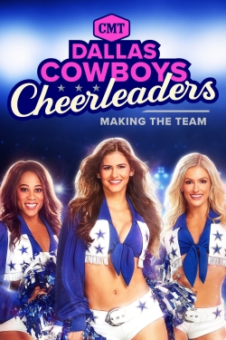 Dallas Cowboys Cheerleaders: Making the Team-free