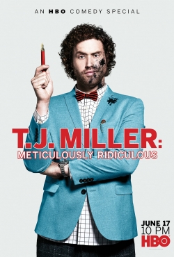 T.J. Miller: Meticulously Ridiculous-free