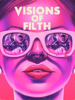 Visions of Filth-free