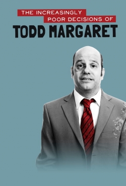 The Increasingly Poor Decisions of Todd Margaret-free