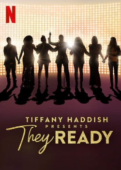 Tiffany Haddish Presents: They Ready-free