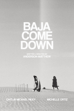 Baja Come Down-free
