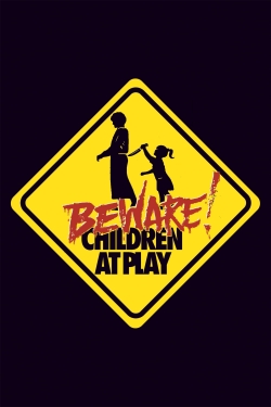 Beware: Children at Play-free