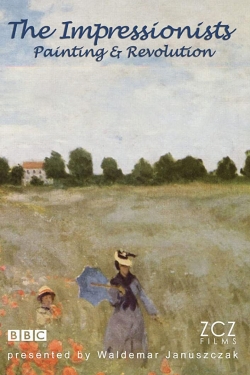 The Impressionists: Painting and Revolution-free