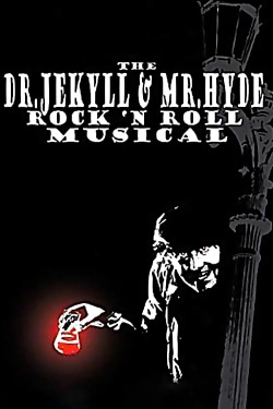 The Dr. Jekyll & Mr. Hyde Rock 'n Roll Musical-free