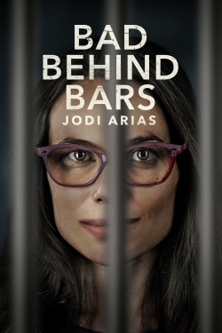 Bad Behind Bars: Jodi Arias-free