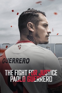 The Fight for Justice: Paolo Guerrero-free