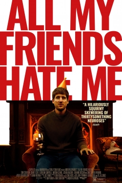 All My Friends Hate Me-free
