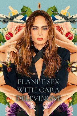 Planet Sex with Cara Delevingne-free