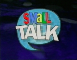Small Talk-free