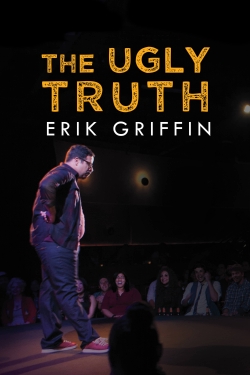 Erik Griffin: The Ugly Truth-free