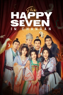 The Happy Seven in Changan-free