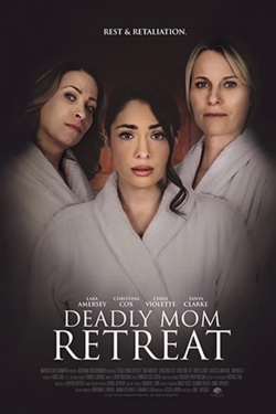 Deadly Mom Retreat-free