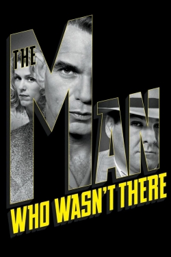 The Man Who Wasn't There-free