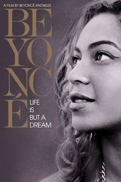 Beyoncé: Life Is But a Dream-free