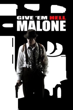 Give 'em Hell, Malone-free