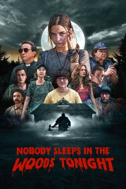 Nobody Sleeps in the Woods Tonight-free
