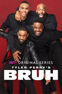 Tyler Perry's Bruh-free