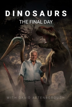 Dinosaurs: The Final Day with David Attenborough-free