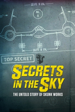 Secrets in the Sky: The Untold Story of Skunk Works-free